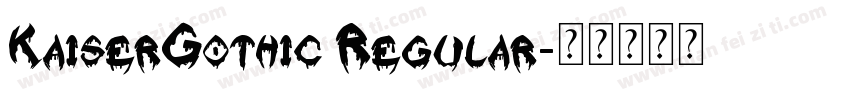 KaiserGothic Regular字体转换